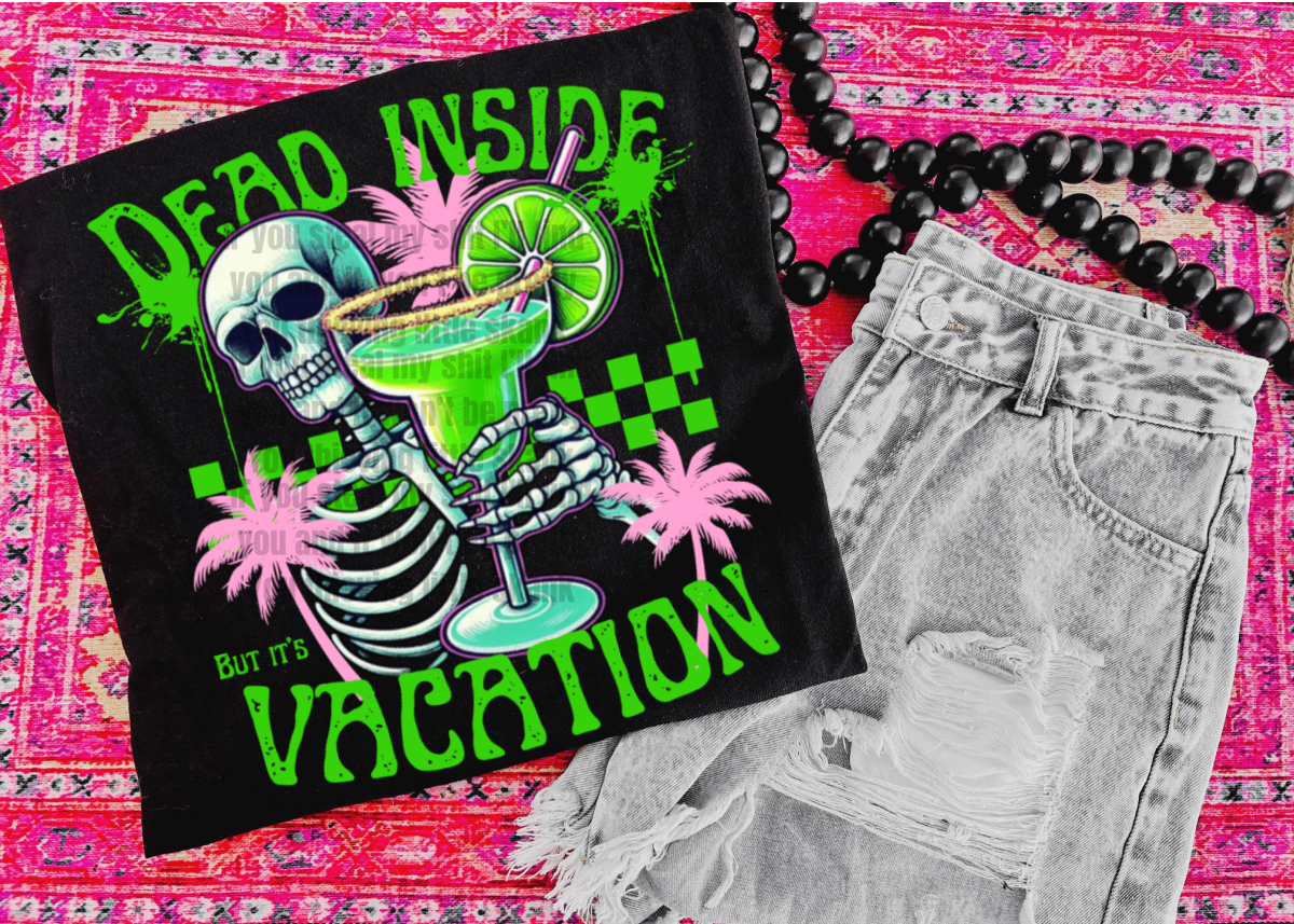 Dead Inside but it's Vacation