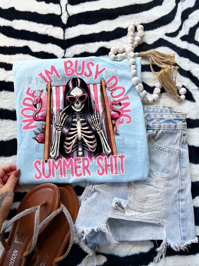 Nope, Im Busy doing Summer Shit