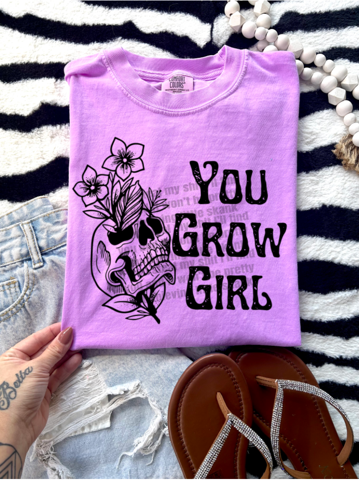 You Grow Girl