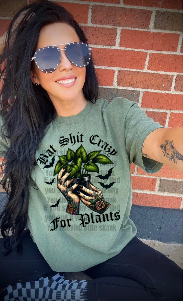 Bat Shit Crazy for Plants x blk