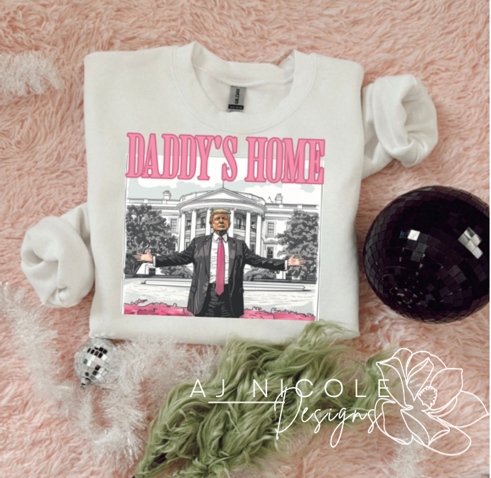 Daddy's Home Sweatshirts