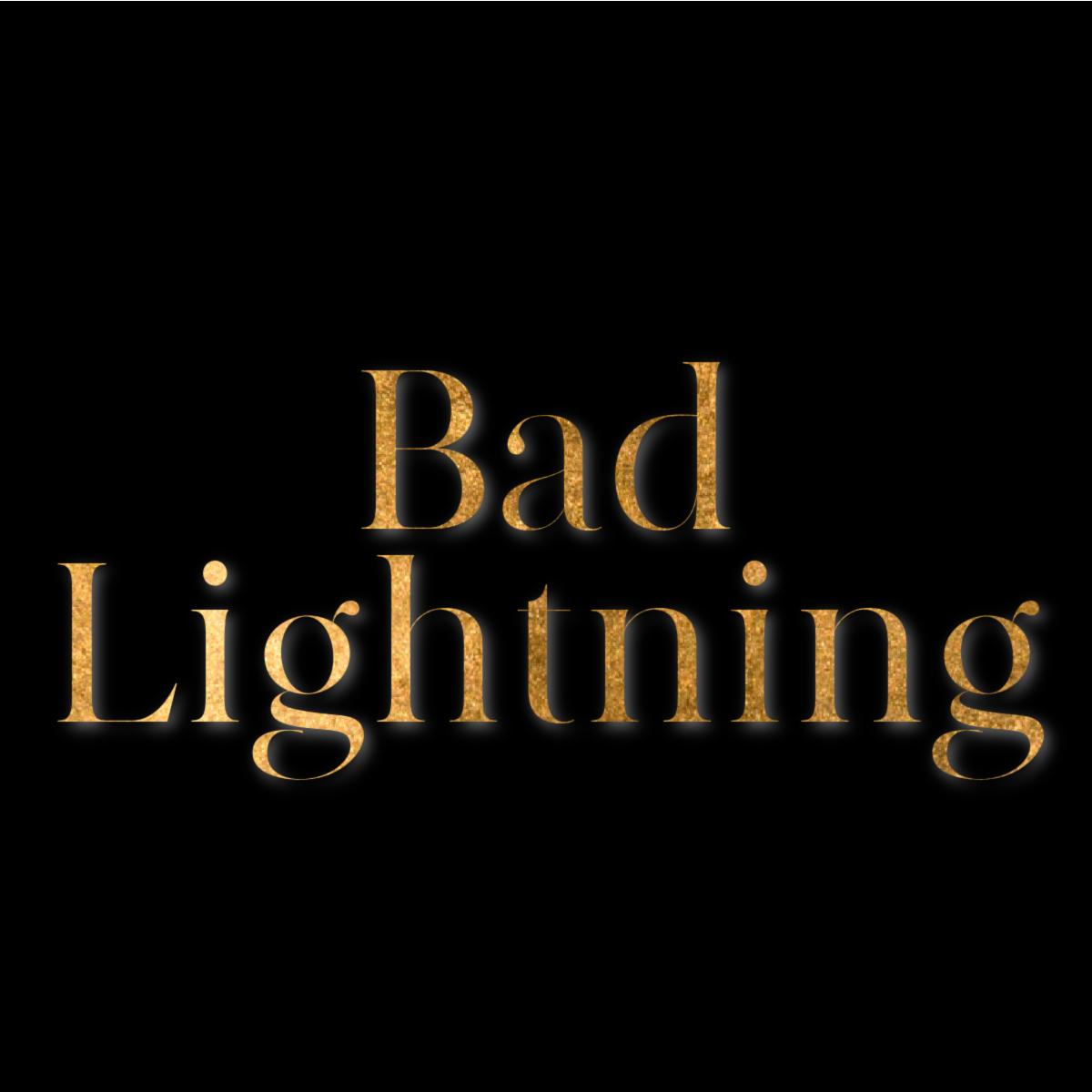 Bad Lightning