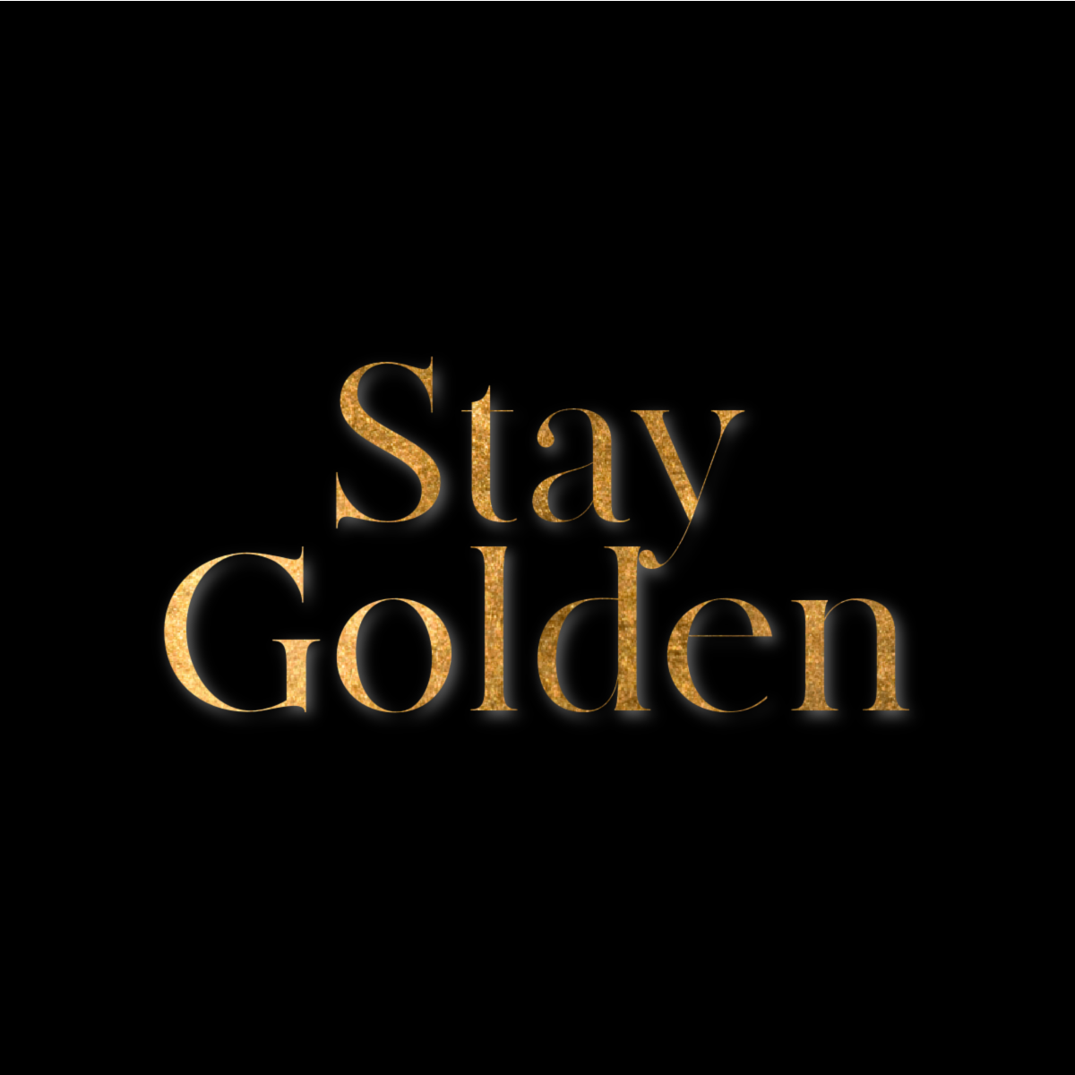Stay Golden