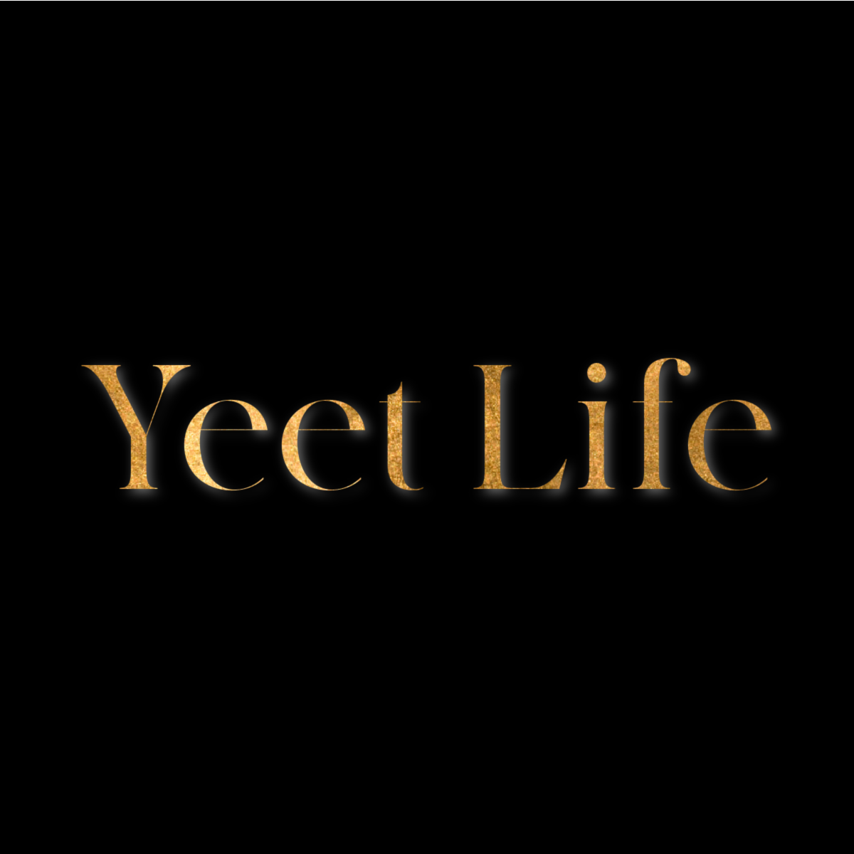 Yeet Life