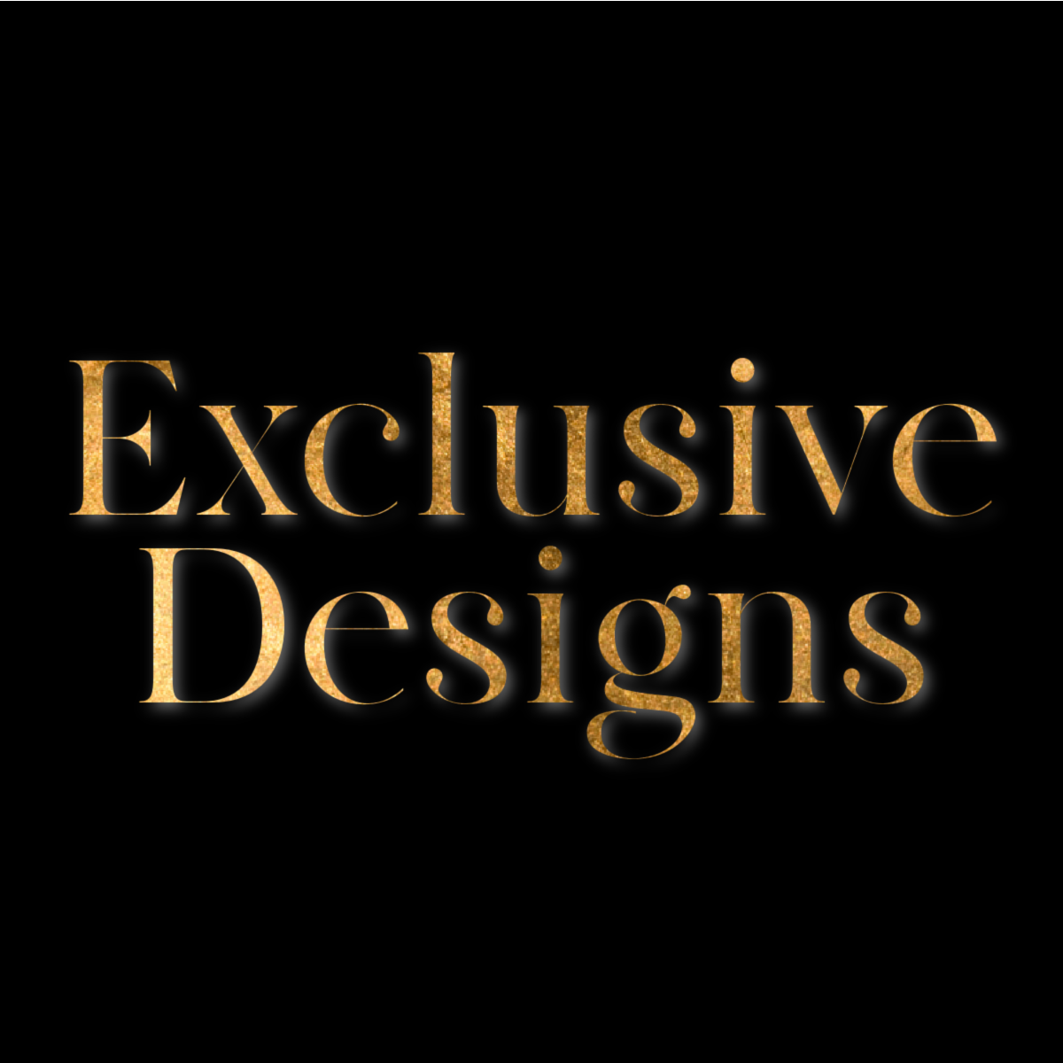 Exclusive Designs