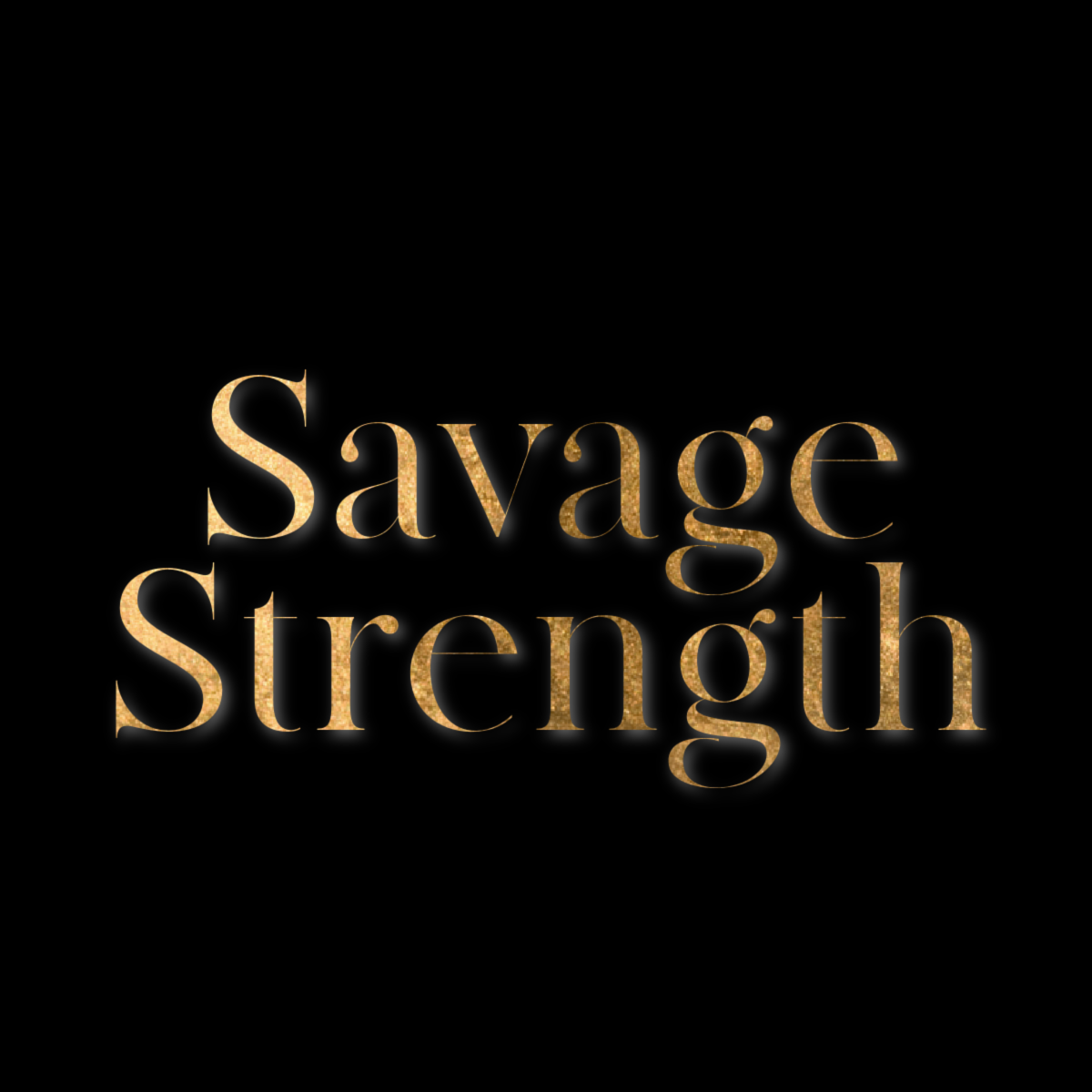 Savage Strength