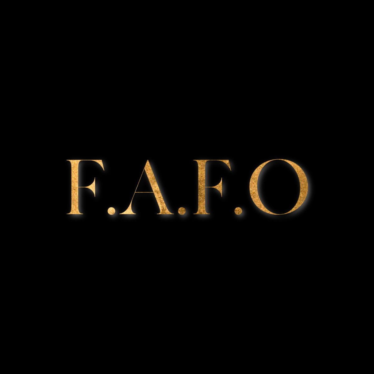FAFO Collection