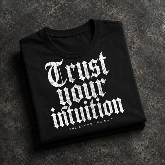 Trust your Intuitions