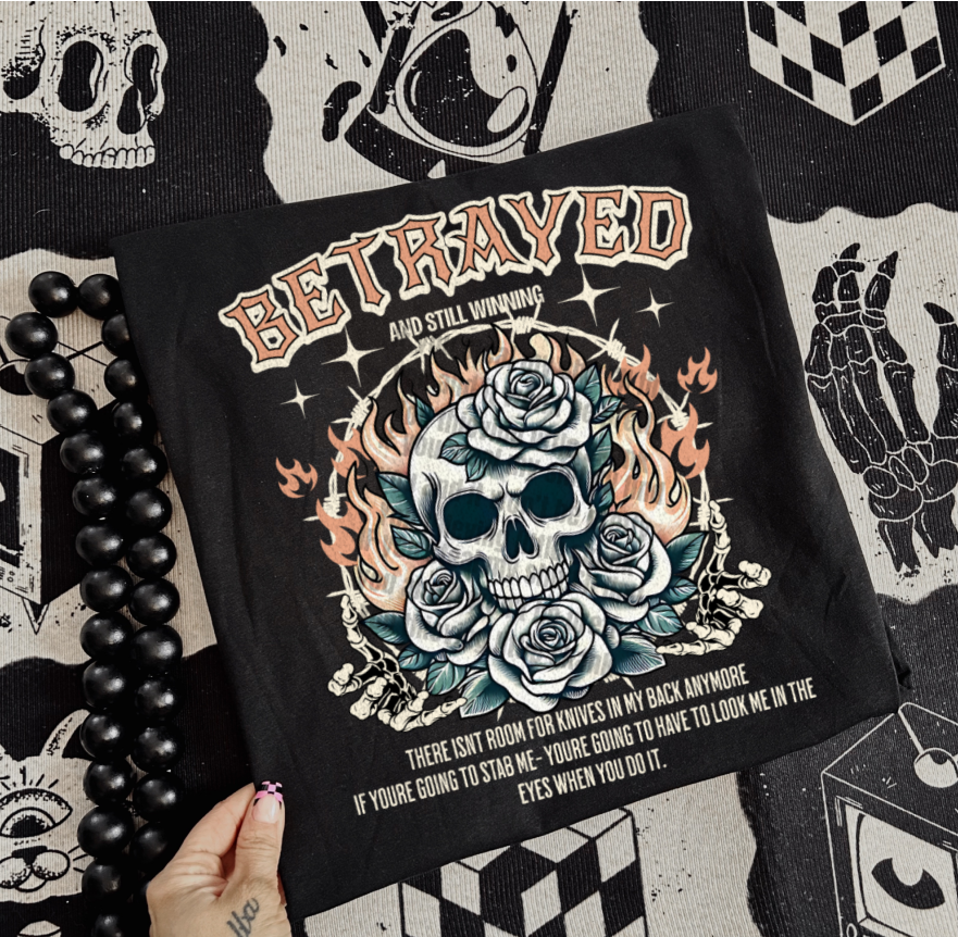 Betrayed + Still Winning