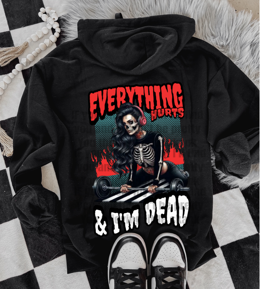 Everything Hurts x Hoodie