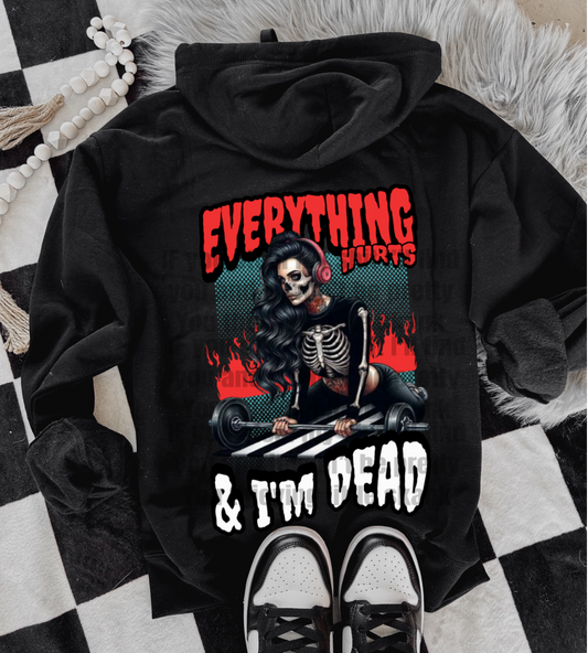 Everything Hurts x Hoodie