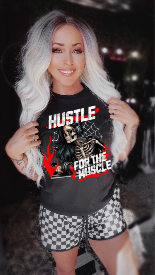 Hustle for the Muscle