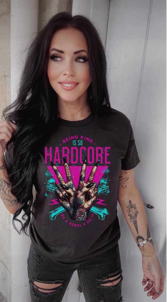 Being Kind is Hardcore