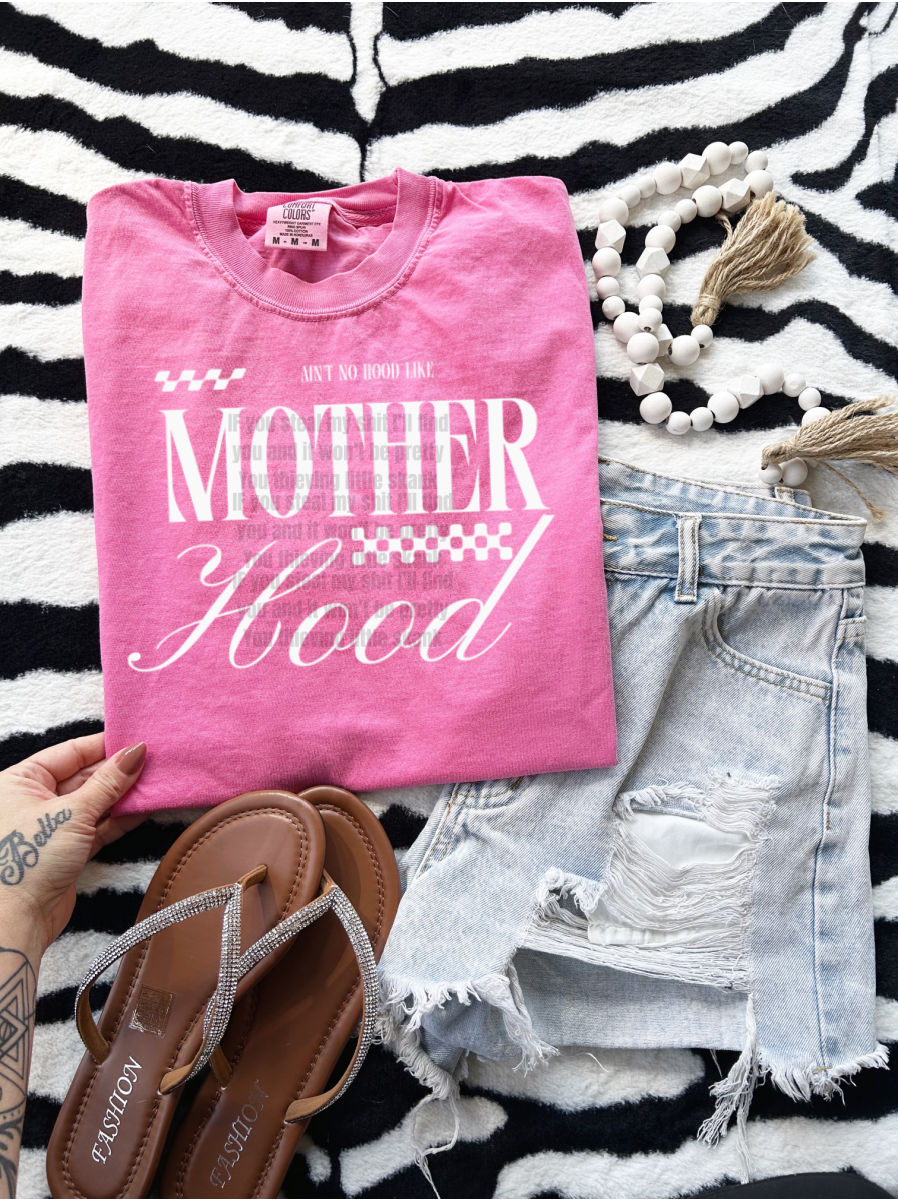 Aint No Hood Like Mother Hood