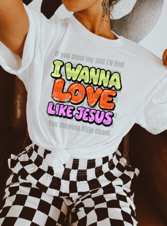I wanna Love like Jesus