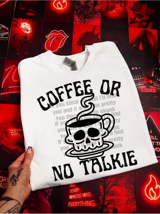 Coffee or No Talkie