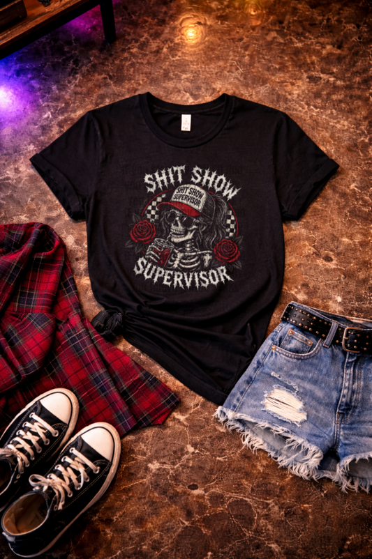 Shit Show Supervisor