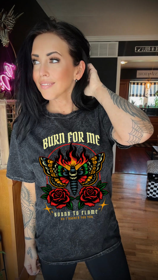 Burn for me