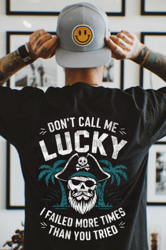 Don't Call me Lucky