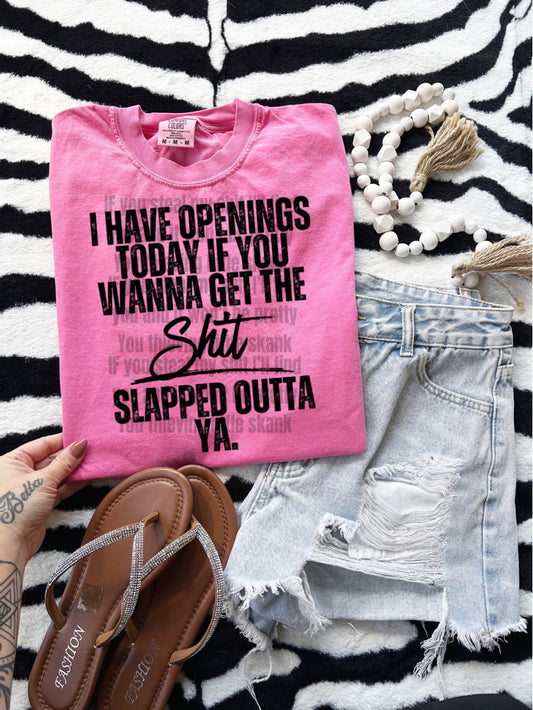 I have Openings