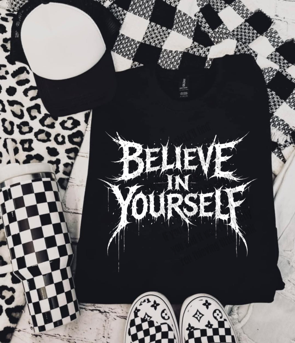 Believe in yourself