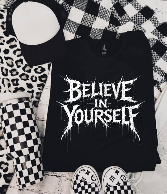 Believe in yourself