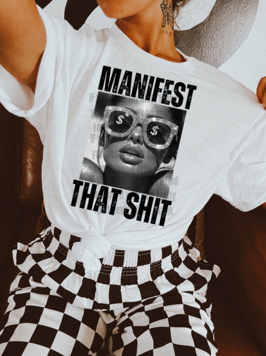 Manifest That Shit