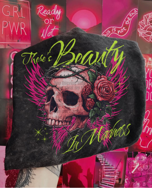 There is Beauty in Madness