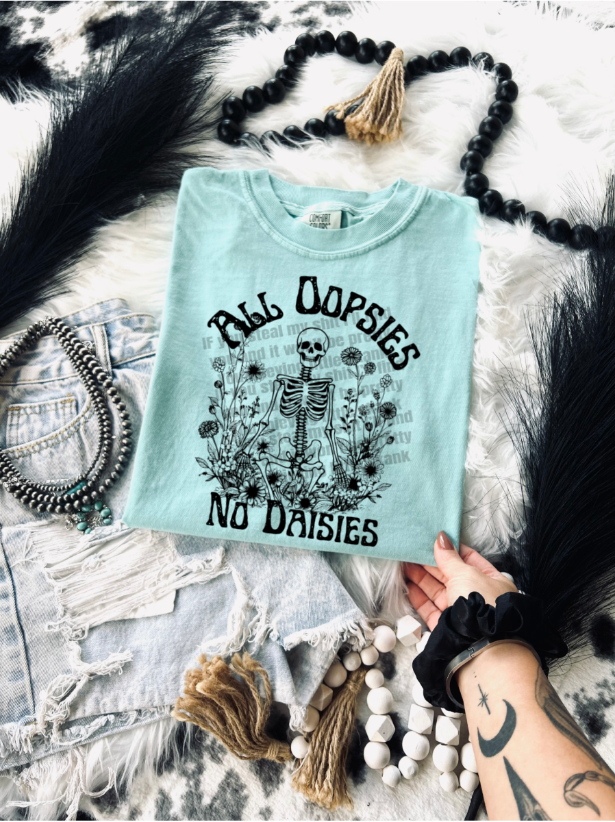 All Oopsies, No Daisies