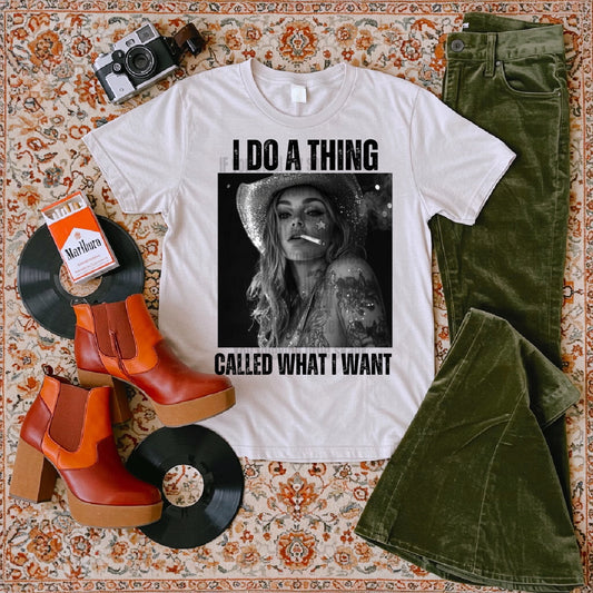 I do a Thing called, What I want