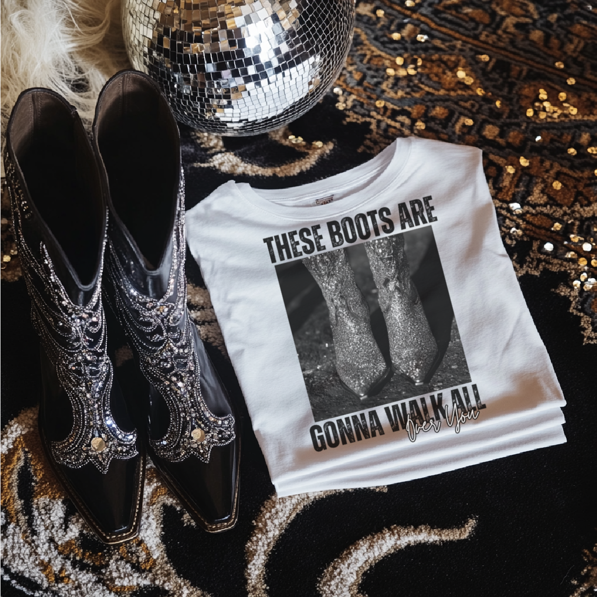 These Boots are Gonna Walk all over you